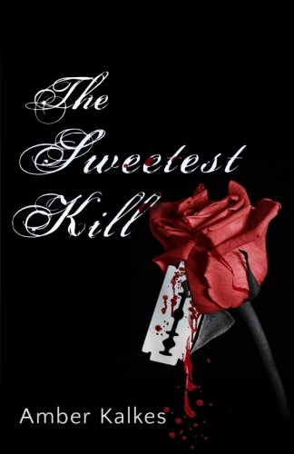 The Sweetest Kill