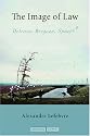 The Image of Law: Deleuze, Bergson, Spinoza (Cultural Memory in the Present)