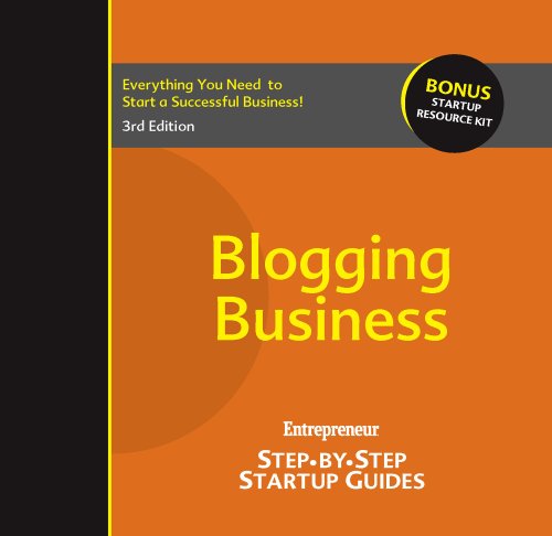 Blogging Business: Step-by-Step Startup Guide (StartUp Guides)