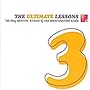 The Ultimate lessons/vol.3