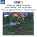 Grieg: Music For String Orchestra (From Holbergs Time/ Lyric Suite)