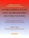 Overcoming Panic and Agoraphobia Self-help: Pt. 2