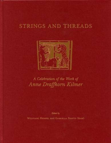 strings and threads a celebration of the work of anne draffkorn kilmer