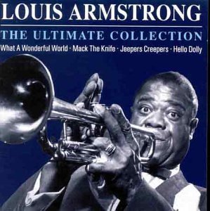 Louis Armstrong - Louis Armstrong - The Ultimate Collection By Louis Armstrong - Zortam Music
