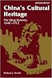 China's Cultural Heritage: The Qing Dynasty, 1644-1912, Second Edition
