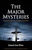 The Major Mysteries: The Gnostic Jesus and the Path of Initiation