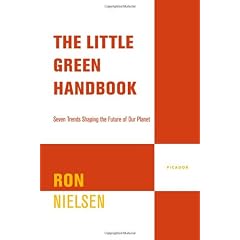 The Little Green Handbook: Seven Trends Shaping the Future of Our Planet