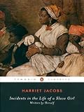 Incidents in the Life of a Slave Girl (Penguin Classics) [Paperback] [2000] Trade Paperback Edition Ed. Harriet Jacobs
