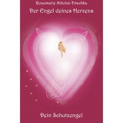 Der Engel deines Herzens: Dein Schutzengel (Engel-Karten) [Geschenkartikel]