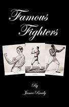 Strange Encounters: Tales Of Famous Fights And Famous Fighters - A Complete History of Bareknuckle Pugilism & Boxing