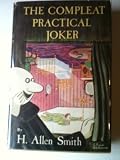 The compleat practical joker