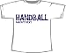 Sports : Handball macht sexy; T-Shirt wei&szlig;