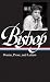 Elizabeth Bishop: Poems, Prose, and Letters [LIAM ELIZABETH BISHOP]