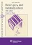 Bankruptcy and Debtor/Creditor: Examples & Explanations, 5th Edition