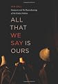 All That We Say Is Ours: Guujaaw and the Reawakening of the Haida Nation