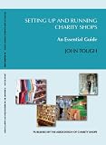 Setting Up and Running Charity Shops: An Essential Guide cover image