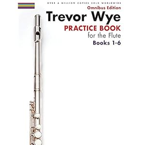 Trevor Wye - Practice Book for the Flute - Omnibus Edition Books 1-6
