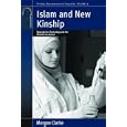 Islam and New Kinship: Reproductive Technology and the Shariah in Lebanon (Fertility, Reproduction... by Morgan Clarke