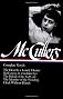 Carson McCullers: Complete Novels