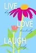 Live, Love, Laugh Regular Size Applique Flag