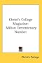 Christ's College Magazine: Milton Tercentenary Number