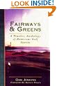 Fairways and Greens