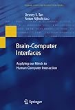 Brain-computer interfaces : applying our minds to human-computer interaction