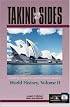 Taking Sides: Clashing Views on Controversial Issues in World History, Vol. 2