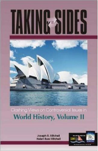Taking Sides: Clashing Views On Controversial Issues In World History, Vol. 2