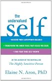 The Undervalued Self: Restore Your Love/Power Balance, Transform the Inner Voice That Holds You Back, and Find Your True Self-Worth
