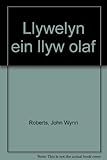 Llywelyn ein llyw olaf