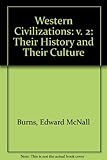 Western civilizations : their history and their culture