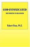 Review Outskirts Press  / God-Intoxicated: Becoming Paranoid