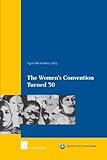 The Women's Convention turned 30 : achievements, setbacks, and prospects