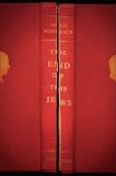 The End of the Jews: A Novel