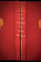 The End of the Jews: A Novel