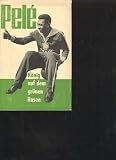 Produkt-Bild: Pele K&ouml;nig auf dem gr&uuml;nen Rasen, copress, 143 Seiten, Bilder