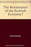 The renaissance of the Scottish economy?
