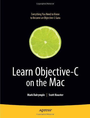 Learn Objective–C on the Mac (Learn Series)