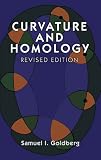 Curvature and Homology: Enlarged Edition (Dover Books on Mathematics)
