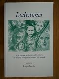 Lodestones : new poems written in celebration of twelve poets from around the world