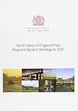 North West of England plan : regional spatial strategy to 2021