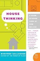 House Thinking: A Room-by-Room Look at How We Live (P.S.)