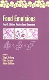 Food Emulsions (Food Science and Technology)