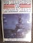 U.S. Warships of World War 2
