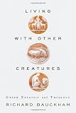 Living With Other Creatures