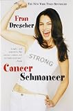 Cancer Schmancer
