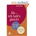 �h ... Ich hab`s gleich: DAS Buch f�r alle zwischen 17 und 77