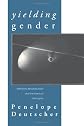 Yielding Gender