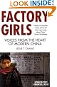 Factory Girls: Voices from the Heart of Modern China